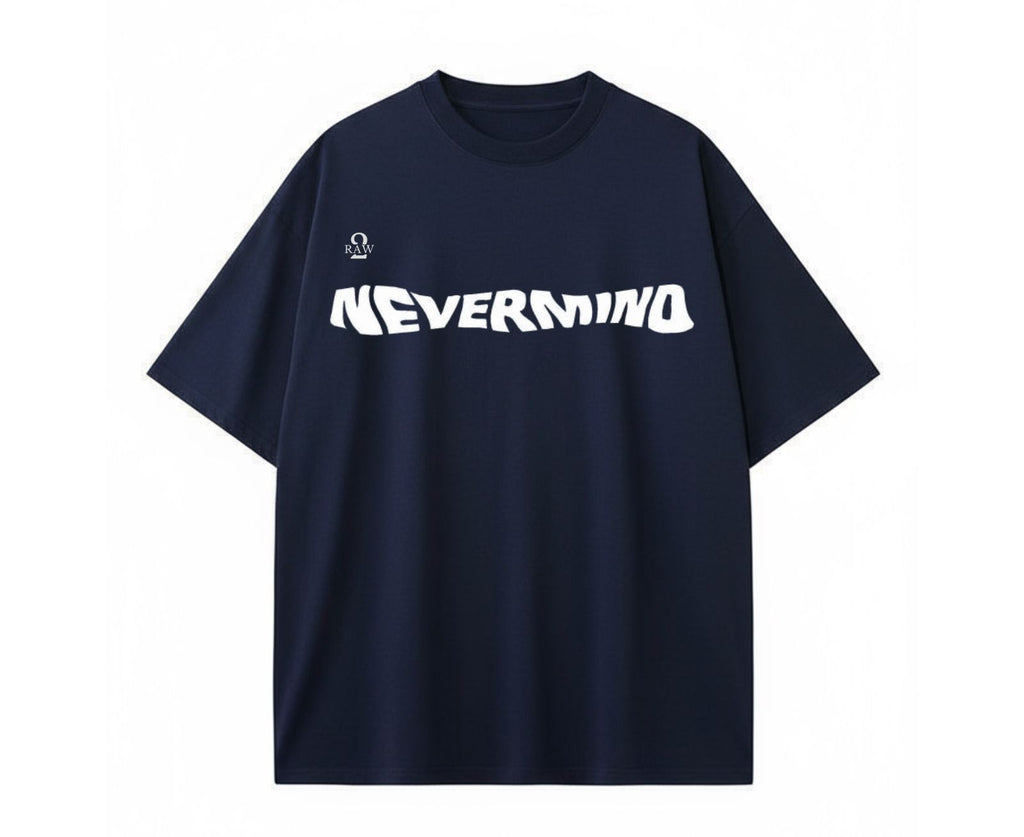 2Raw "NEVERMIND" Oversized Graphic T-Shirt – Unisex