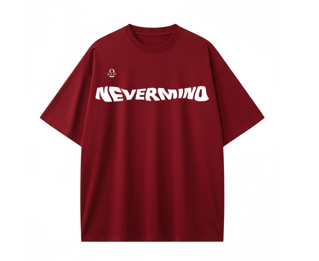 2Raw "NEVERMIND" Oversized Graphic T-Shirt – Unisex